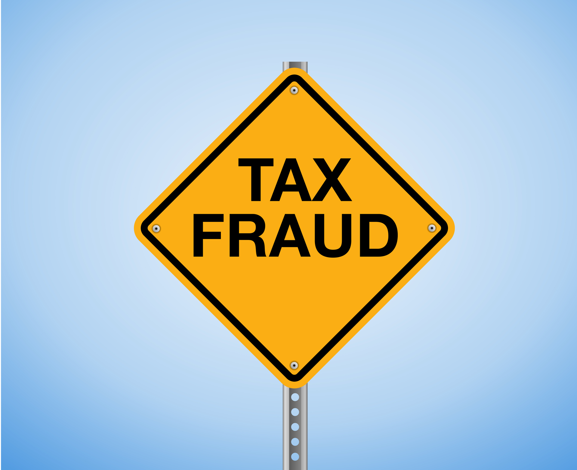 Image of a yield road sign that reads Tax Fraud in capital letters